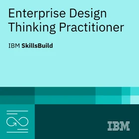 Odznaka IBM SkillsBuild: Enterprise Design Thinking Practitioner